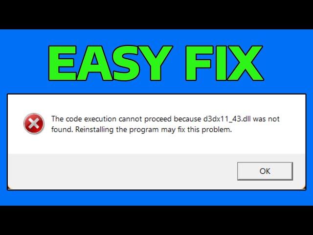 How To Fix D3DX11_43.dll Missing Error