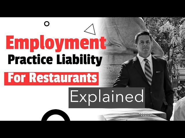 Restaurant Insurance -  EPLI Explained