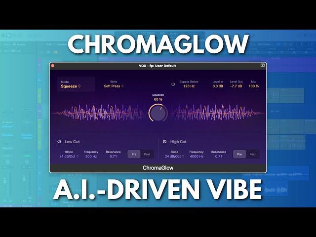 ChromaGlow: "Analog" Sound Your Music's Been Waiting For