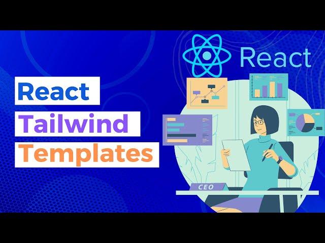 React Tailwind Templates | React & Tailwind Dashboard Template