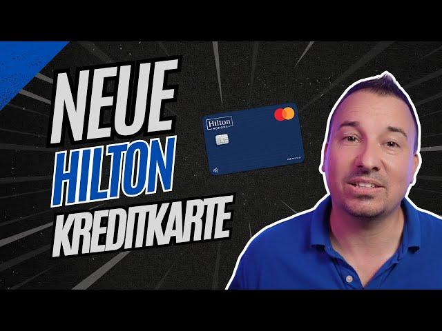 Neue Hilton Honors Kreditkarte (2024) von Advanzia | Das ändert sich! | Lohnt sie sich wirklich?