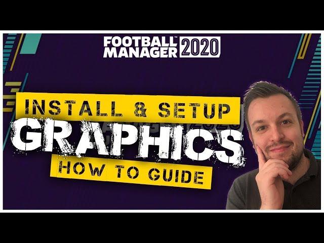 FM20 Guide | How To Install Graphics - Facepacks, Badges, Logos and Kits in Football Manager 2020