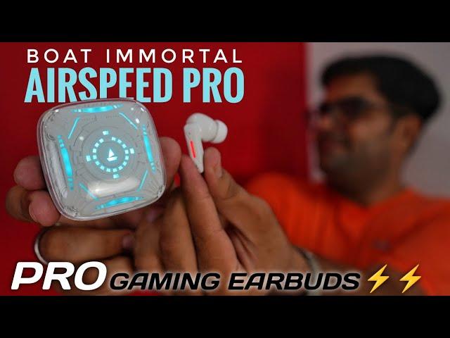 Boat Immortal AirSpeed Pro GAMING Earbuds Unboxing & Detailed review  Heavy Testing 