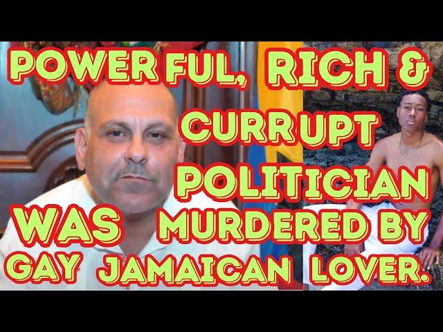 MOST SIGNIFICANT Murder In ANTIGUA After POWERFUL POLITICIAN Was KilledLLED By GAY JAMAICAN Lover