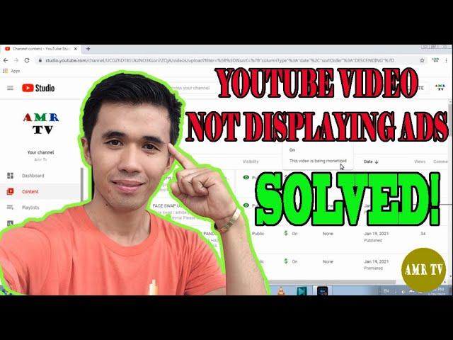 HOW TO FIX YOUTUBE VIDEO NOT DISPLAYING ADS EVEN IT'S BEEN MONETIZED (2022)-SOLVED!