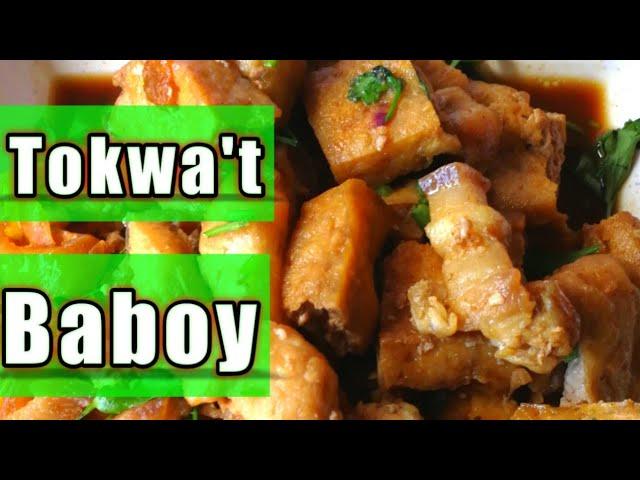 TOKWA'T BABOY recipe -super easy to cook