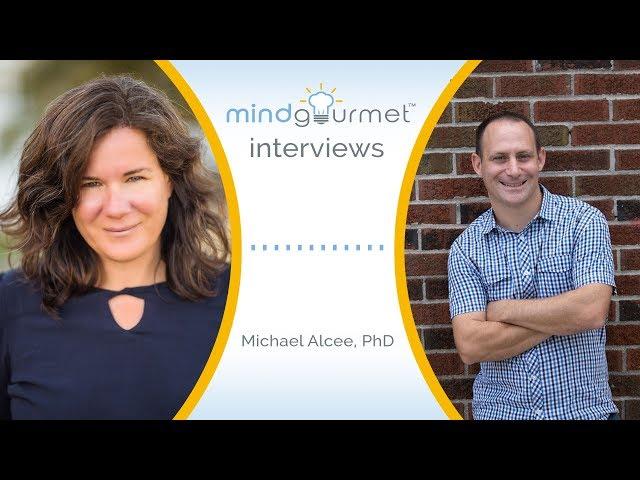 MindGourmet's interview with Michael Alcee