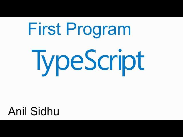 TypeScript tutorial for beginners #3 Make and run first program