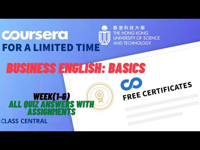 Business English: Basics, week(1-6) All Quiz Answers with Assignments.