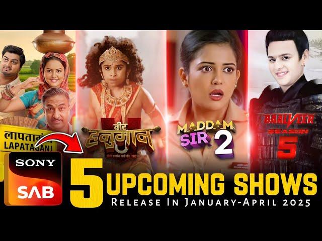 SONY SAB : TOP 5 Upcoming Shows | Launch In 2025 | New Fantasy Show | Perfect Process Mixing