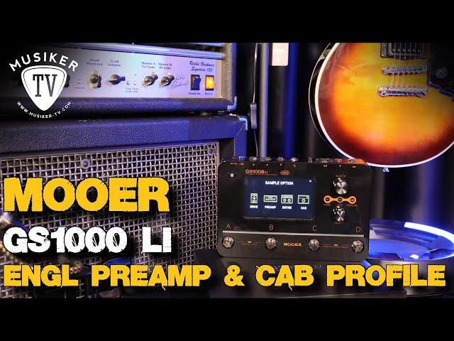 Mooer GS1000 Li  - ENGL Preamp and Cab Profile