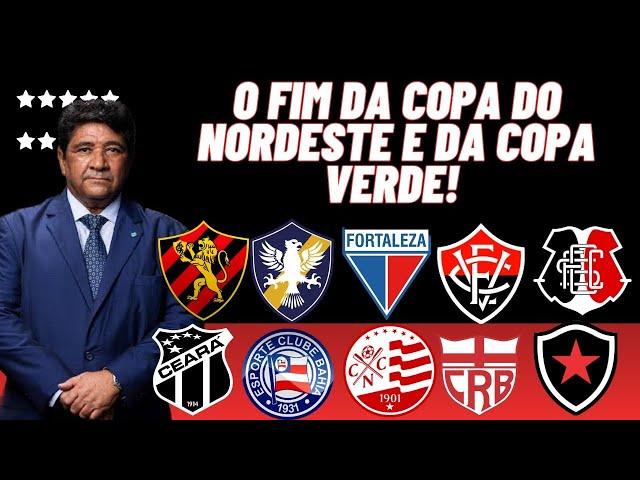 CBF COMEÇOU A ACABAR A COPA DO NORDESTE E A COPA VERDE! LASCARAM A NOSSA LAMPIONS LEAGUE!