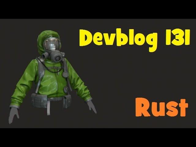 RUST - Devblog 131! Полный обзор!