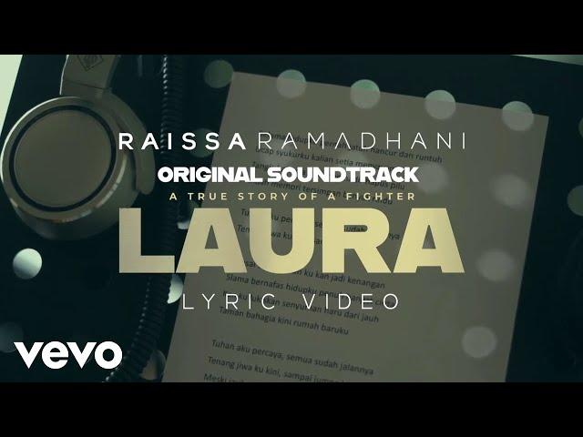 Raissa Ramadhani - LAURA (Official Lyric Video) - OST. Laura Movie