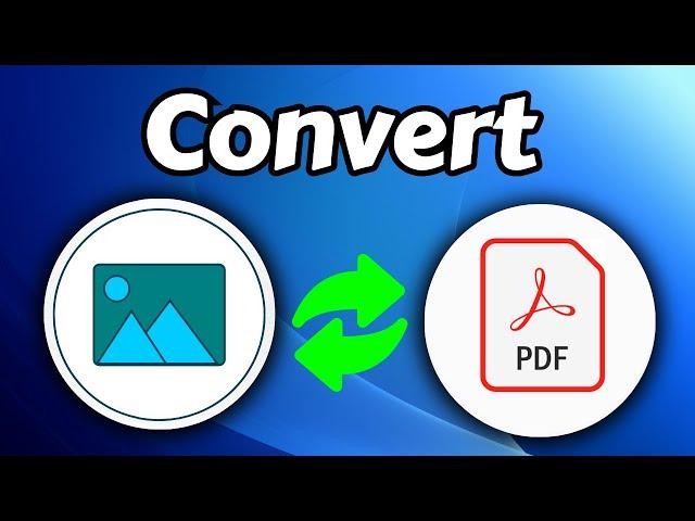 How to Convert Image to PDF File in Computer (Quick Guide)