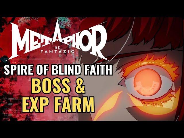 Spire Of Blind Faith Boss Fight And Exp Farm - Metaphor : ReFantazio