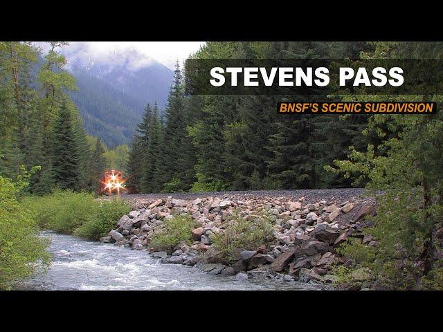 Stevens Pass [BNSF's Scenic Subdivision through the beautiful Cascade Mountains of Washington State]