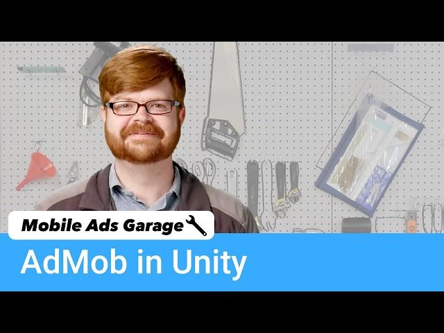 Unity and AdMob Rewarded Video - Mobile Ads Garage #10