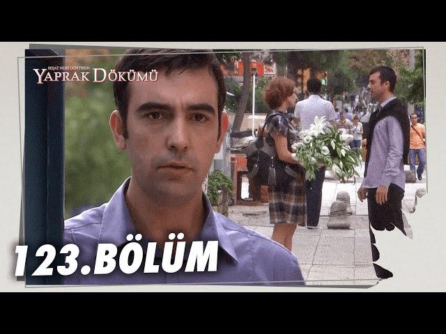 Yaprak Dökümü 123. Bölüm - Full Bölüm