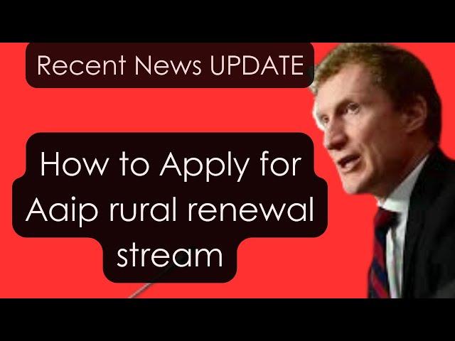 How to Apply for Aaip rural renewal stream