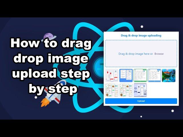 React JS - How to drag drop image upload step by step