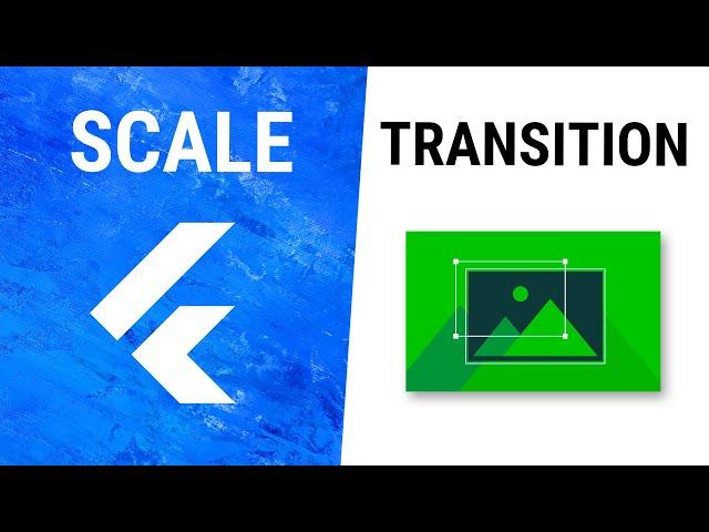 Flutter ScaleTransition Widget