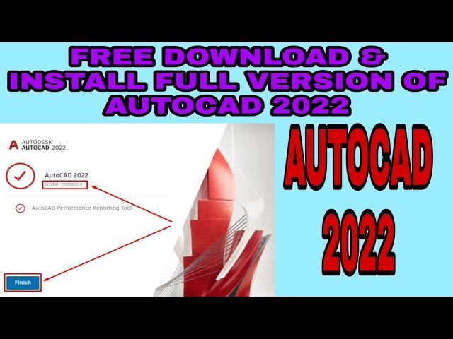 How to download & Install AutoCAD 2022 free. Free download & Install Autodesk AutoCAD 2022