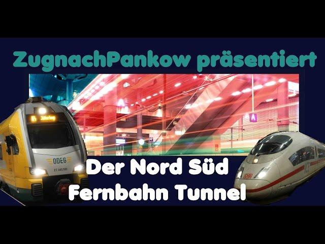 Der Nord-Süd Fernbahn Tunnel - Eine Dokumentation von ZugnachPankow