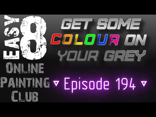 Live company for your hobby painting - Episode 194