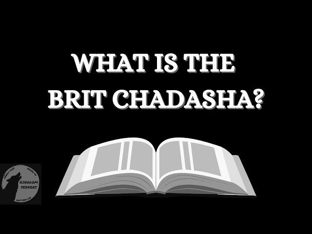 What is the Brit Chadasha?