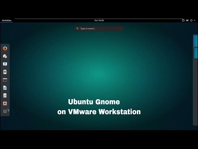 How to install Ubuntu Gnome 16.04 on VMware Workstation 12