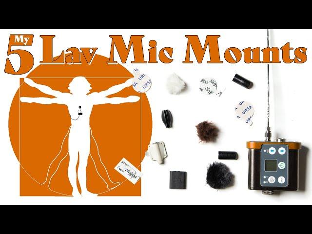 My 5 FAVORITE Lav Mic Mounts!