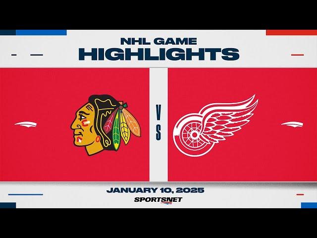 NHL Highlights | Blackhawks vs. Red Wings - January 10, 2025