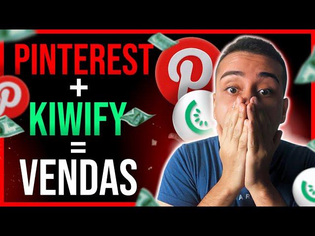 COMO VENDER NO PINTEREST COMO AFILIADO KIWIFY [TUTORIAL COMPLETO 2024]