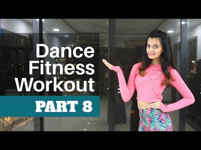 Bollywood Dance Fitness Workout at Home | 20 Minutes Fat Burning Cardio : Part 8