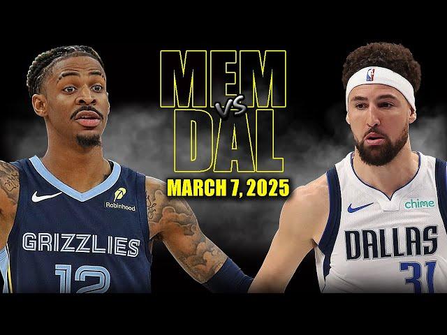 Memphis Grizzlies vs Dallas Mavericks Full Game Highlights - March 7, 2025 | NBA Regular Season