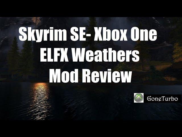 Skyrim SE ELFX Weather Mod Review