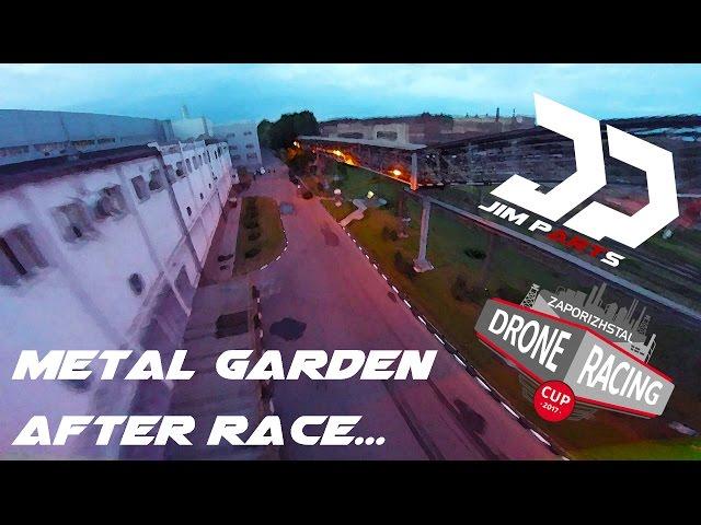 Metal Garden (JIM FPV) after Zaporizhstal Drone Racing Cup