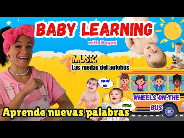 Las Ruedas del Autobús Song I Baby Learn to Talk I Español para Bebés