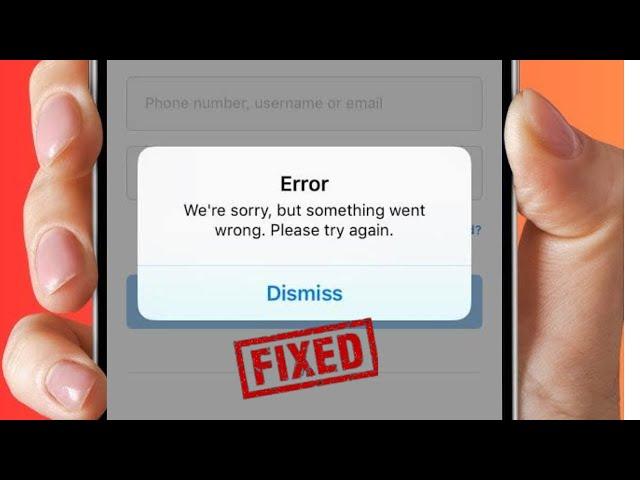 How to Fix Instagram Login Error Sorry Something Went Wrong / iPhone