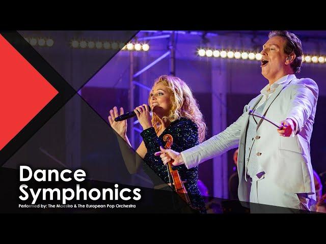 Dance Symphonics | Feel the Rhythm, Move with the Melody - The Maestro & The European Pop Orchestra