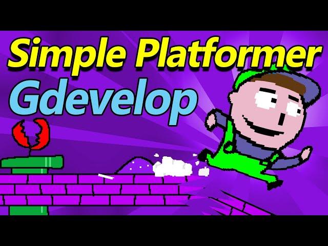 HOW TO MAKE A SIMPLE PLATFORMER GAME IN GDEVELOP  (Best Free Game Engine 2020)