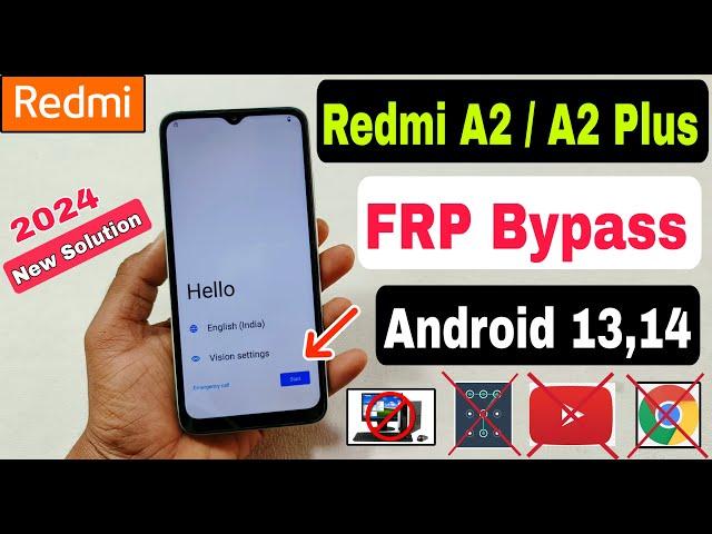 Redmi A2/A2 Plus FRP Bypass Android 13,14 | No Sereen Lock Set | Youtube Update Problem Solve |