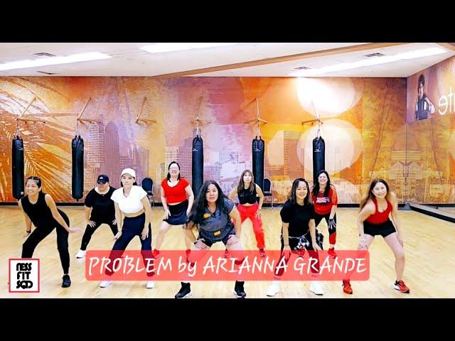 PROBLEM REMIX | ARIANNA GRANDE | ZUMBA | DANCE FITNESS | NESS FIT DANCE