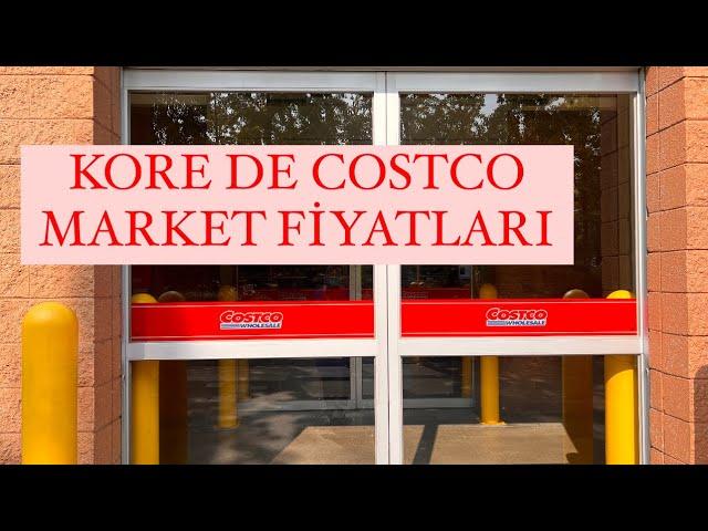 KORE COSTCO MARKET FİYATLARI - TADIMIZTUZUMUZ