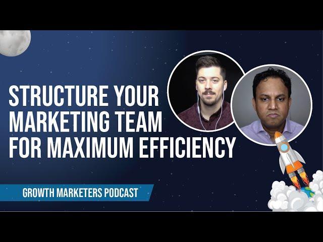 How to Structure Your Marketing Team for Maximum Efficiency