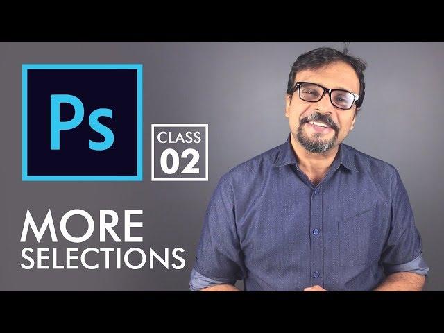 More Selections - Adobe Photoshop for Beginners - Class 2