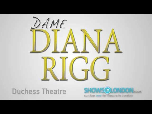 Dame Diana Rigg: No Turn Unstoned at Duchess Theatre, London