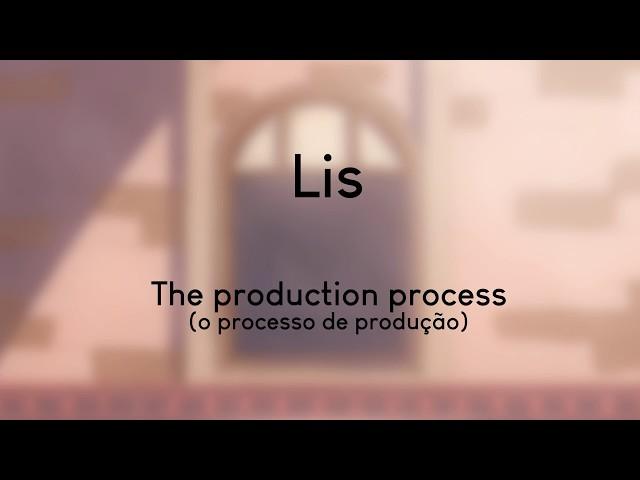 Lis: The production process