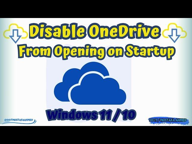 Stop Microsoft Onedrive From Opening On Startup | Windows11, 10